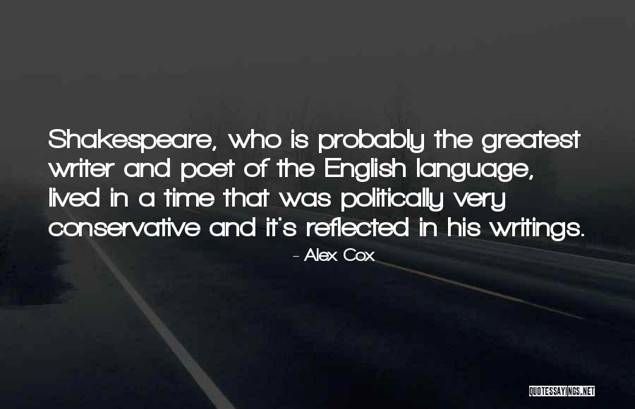 Writer And Poet Quotes By Alex Cox Writer And Poet Quotes By Alex Cox
