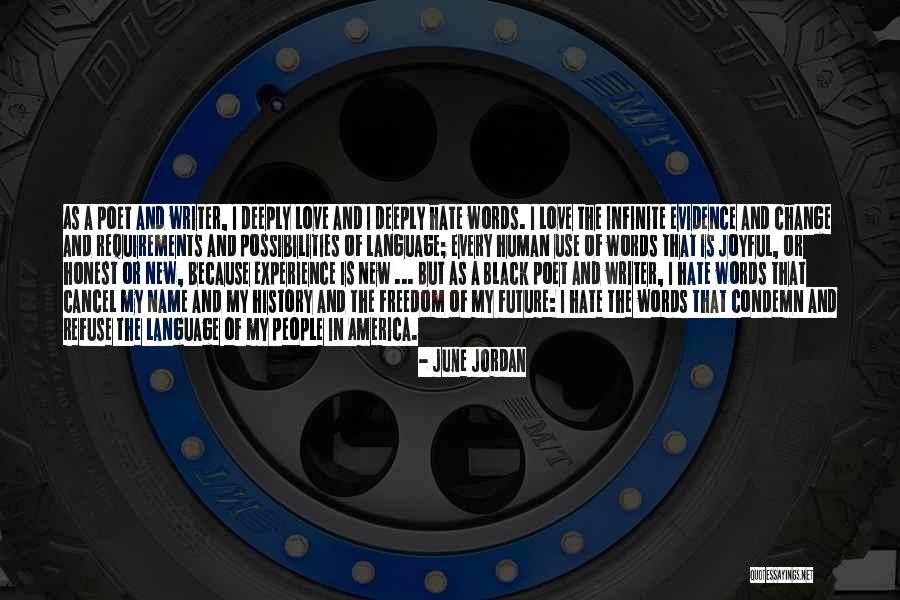Writer And Poet Quotes By June Jordan Writer And Poet Quotes By June Jordan