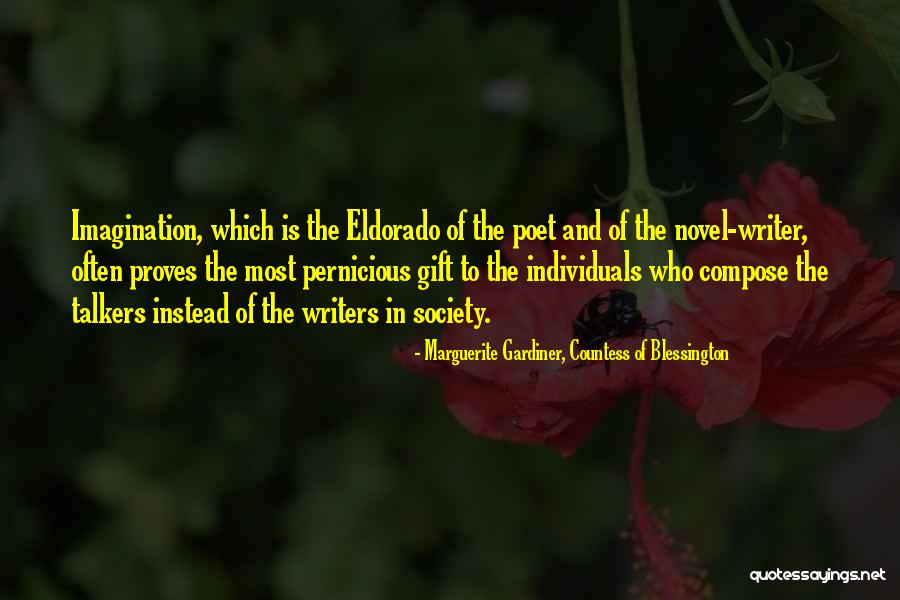 Writer And Poet Quotes By Marguerite Gardiner, Countess Of Blessington Writer And Poet Quotes By Marguerite Gardiner, Countess Of Blessington