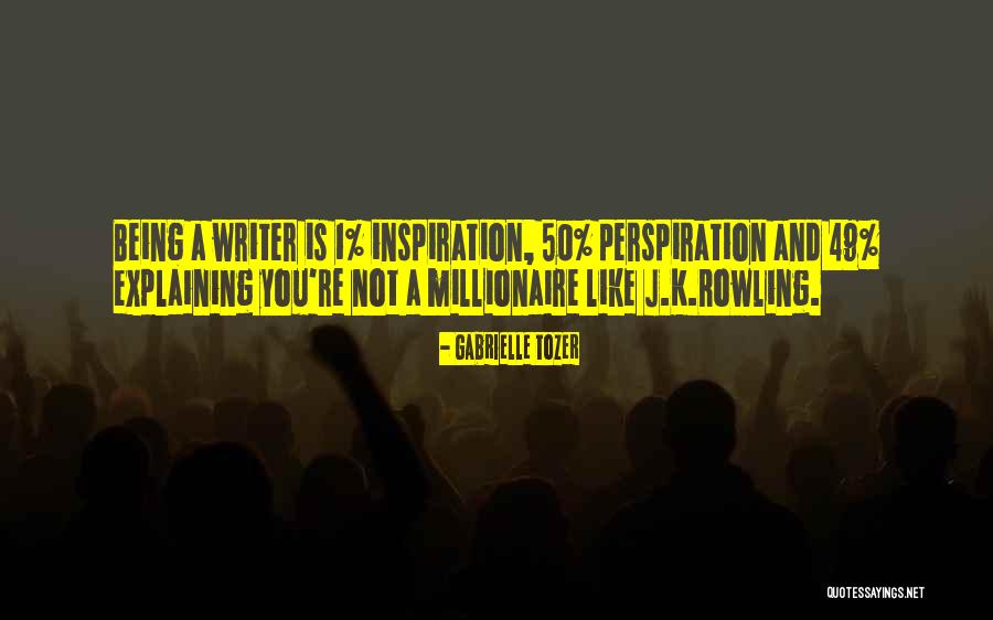 Writer Humor Quotes By Gabrielle Tozer Writer Humor Quotes By Gabrielle Tozer