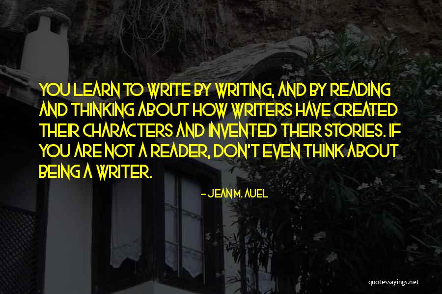 Writer Inspirational Quotes By Jean M. Auel Writer Inspirational Quotes By Jean M. Auel
