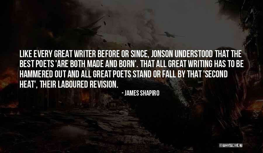 Writer Or Quotes By James Shapiro Writer Or Quotes By James Shapiro