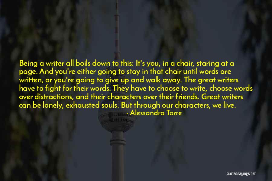 Writer S Advice Quotes By Alessandra Torre