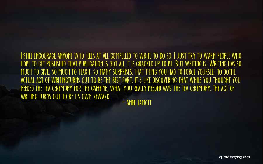 Writer S Advice Quotes By Anne Lamott