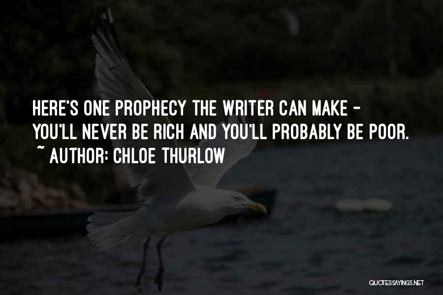 Writer S Advice Quotes By Chloe Thurlow