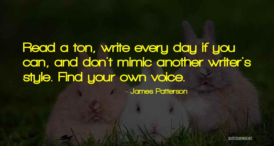 Writer S Advice Quotes By James Patterson