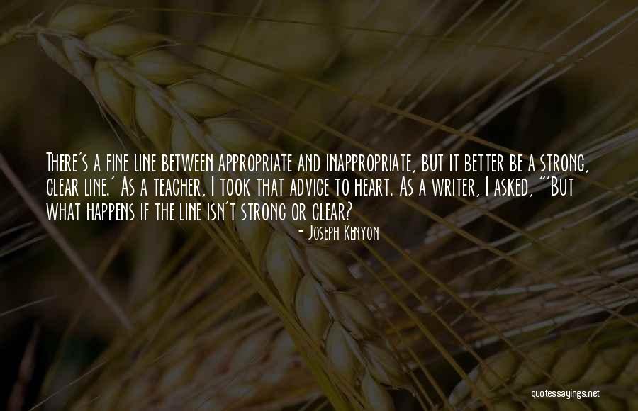 Writer S Advice Quotes By Joseph Kenyon