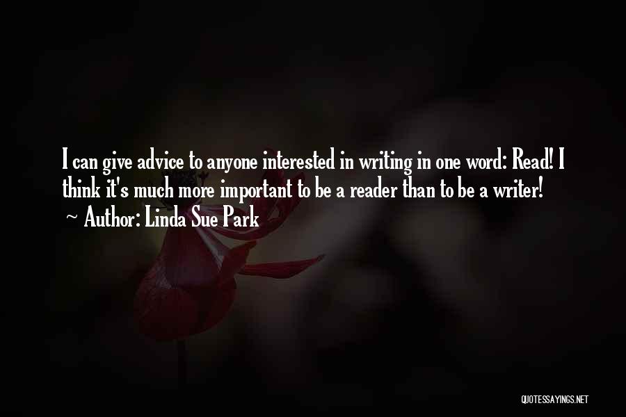 Writer S Advice Quotes By Linda Sue Park