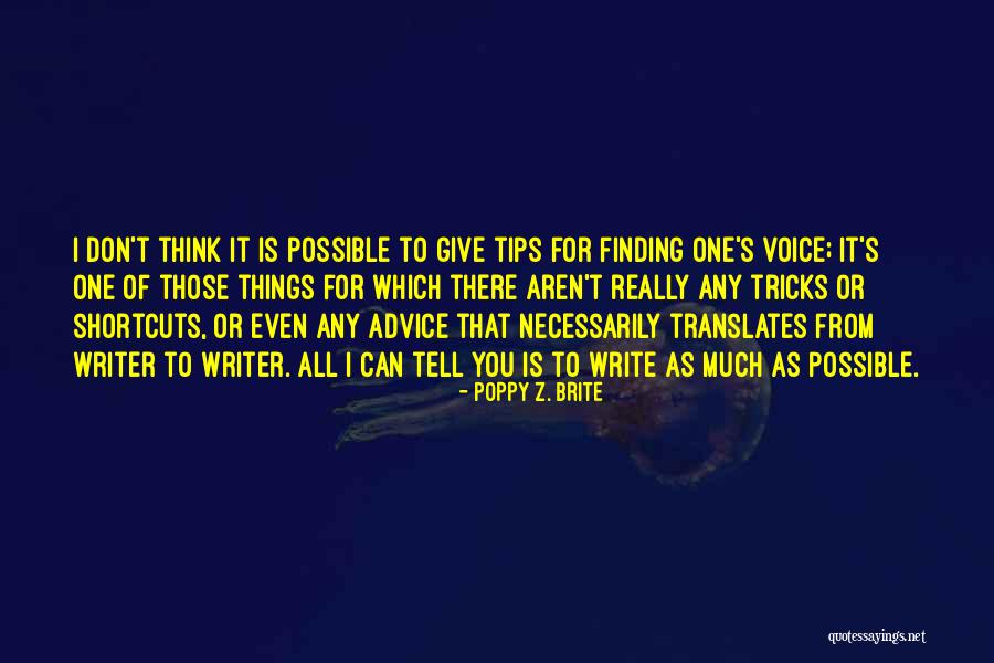 Writer S Advice Quotes By Poppy Z. Brite