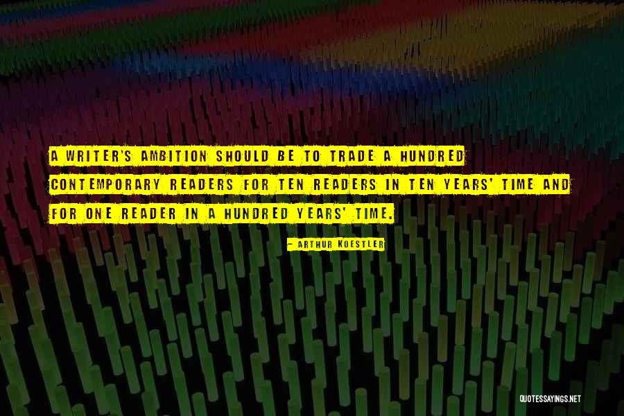 Writer S Quotes By Arthur Koestler