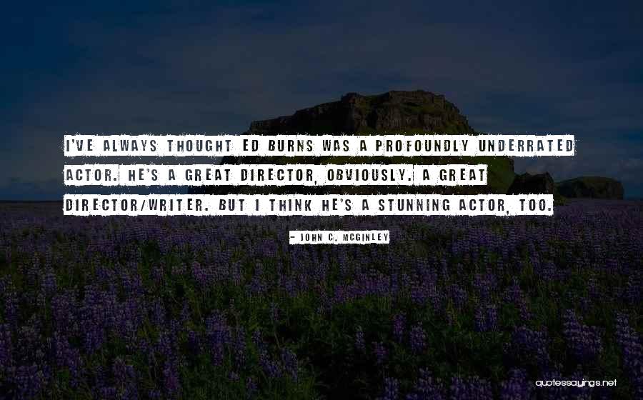 Writer S Quotes By John C. McGinley