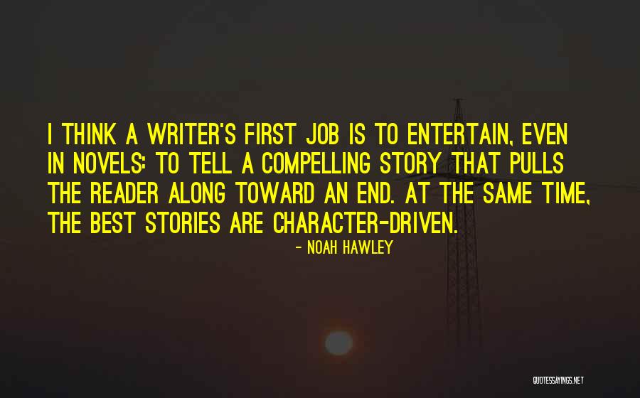 Writer S Quotes By Noah Hawley