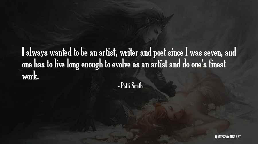 Writer S Quotes By Patti Smith