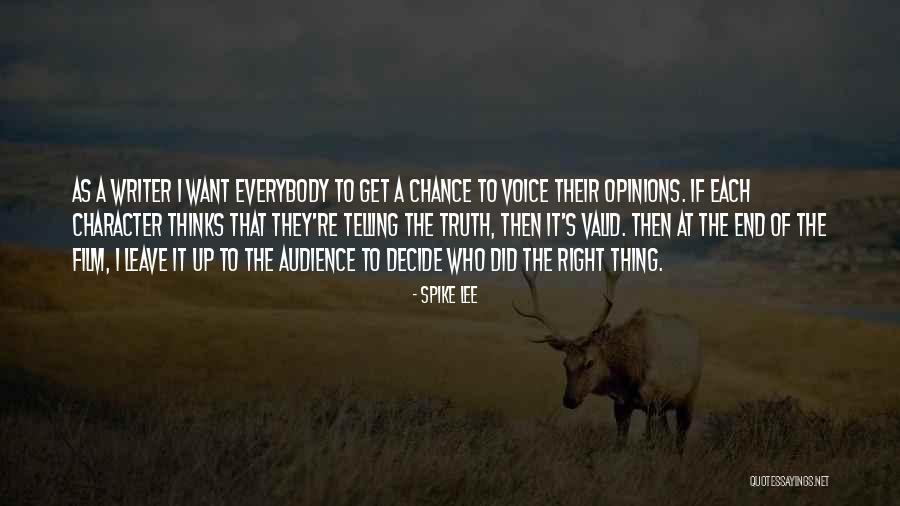 Writer S Quotes By Spike Lee