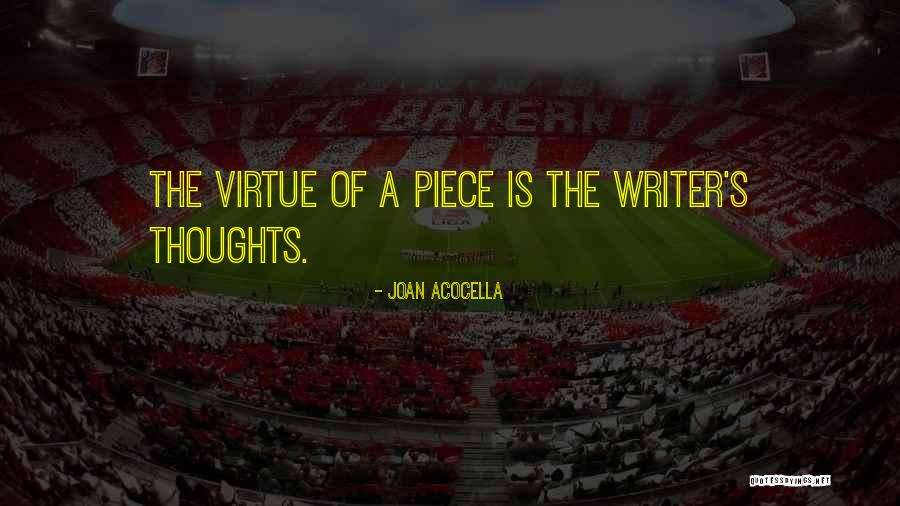 Writer Thoughts Quotes By Joan Acocella Writer Thoughts Quotes By Joan Acocella