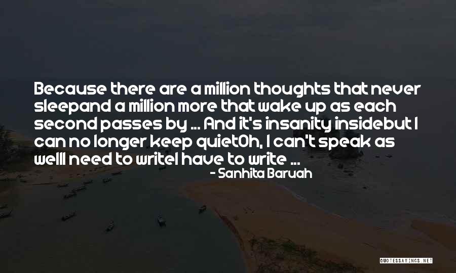 Writer Thoughts Quotes By Sanhita Baruah Writer Thoughts Quotes By Sanhita Baruah