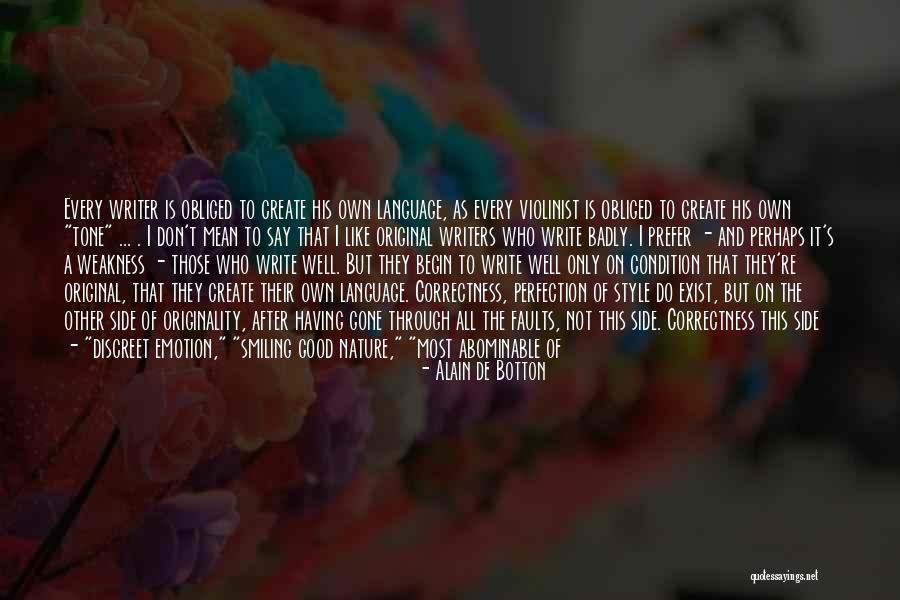 Writer Tone Quotes By Alain De Botton Writer Tone Quotes By Alain De Botton