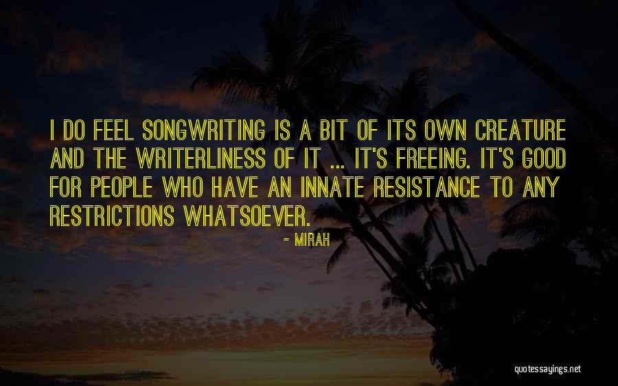 Writerliness Quotes By Mirah Writerliness Quotes By Mirah