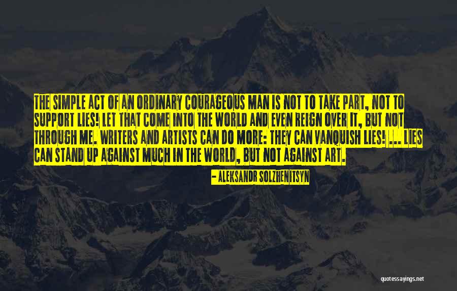 Writers And Artists Quotes By Aleksandr Solzhenitsyn