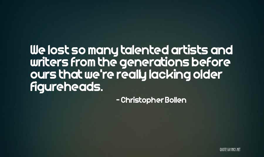 Writers And Artists Quotes By Christopher Bollen