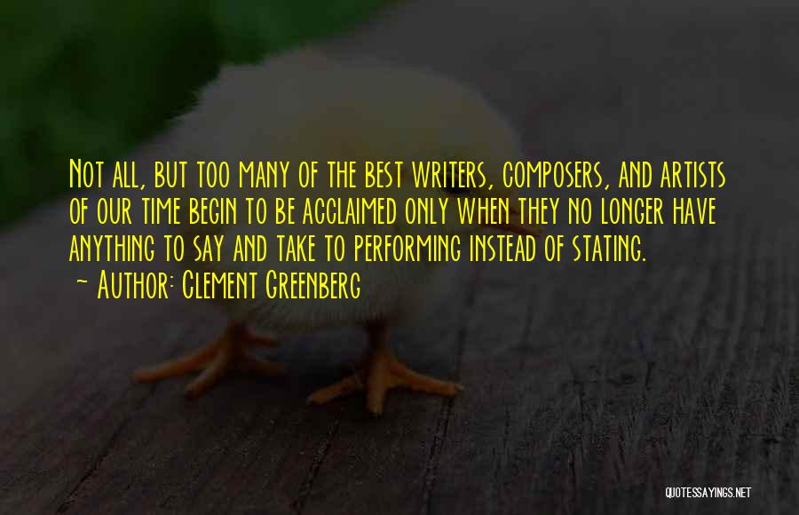 Writers And Artists Quotes By Clement Greenberg