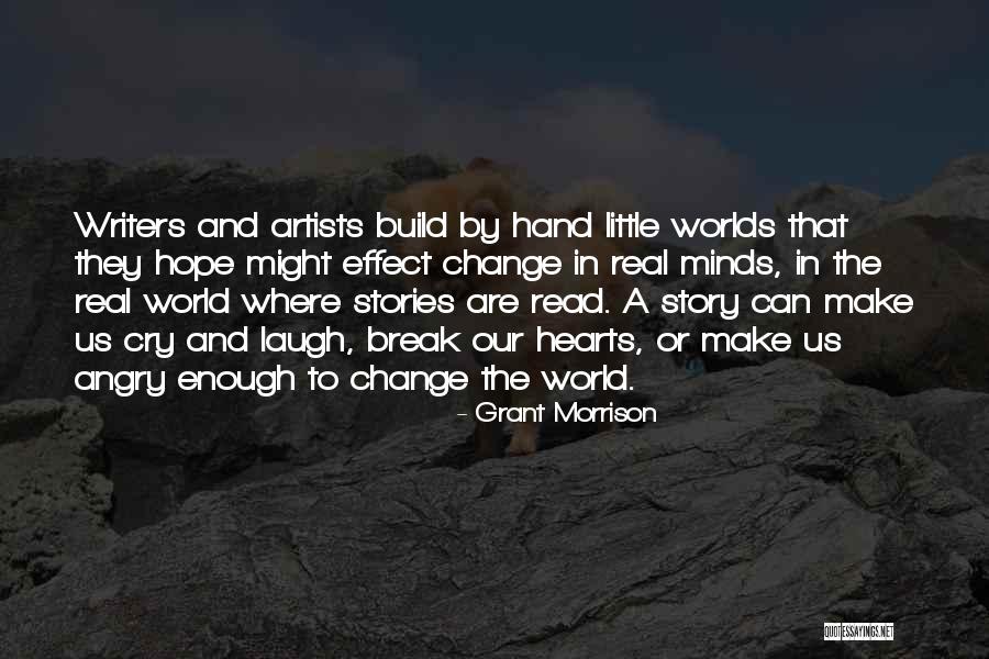 Writers And Artists Quotes By Grant Morrison