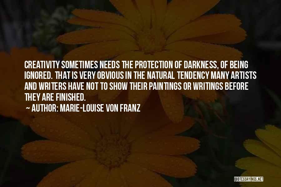 Writers And Artists Quotes By Marie-Louise Von Franz