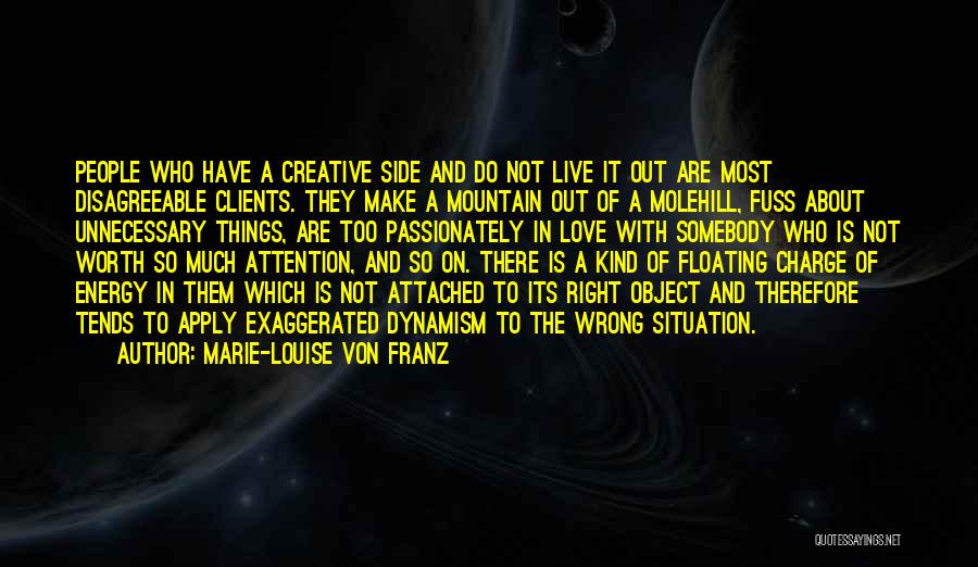 Writers And Artists Quotes By Marie-Louise Von Franz