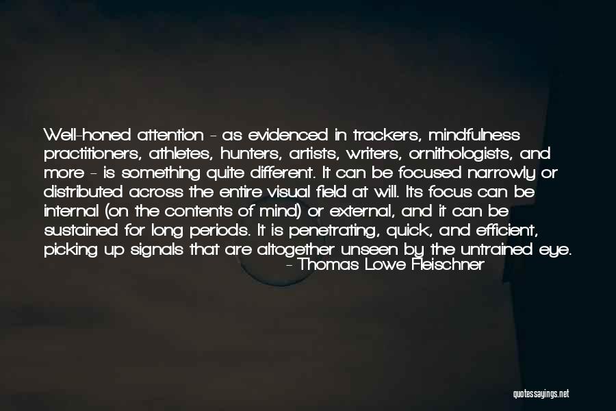 Writers And Artists Quotes By Thomas Lowe Fleischner Writers And Artists Quotes By Thomas Lowe Fleischner