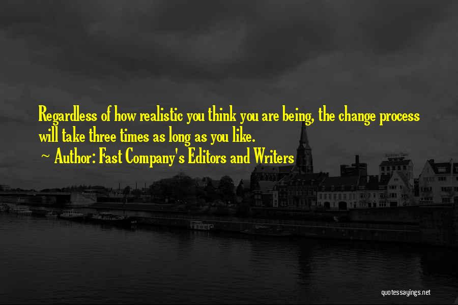 Writers And Editors Quotes By Fast Company's Editors And Writers