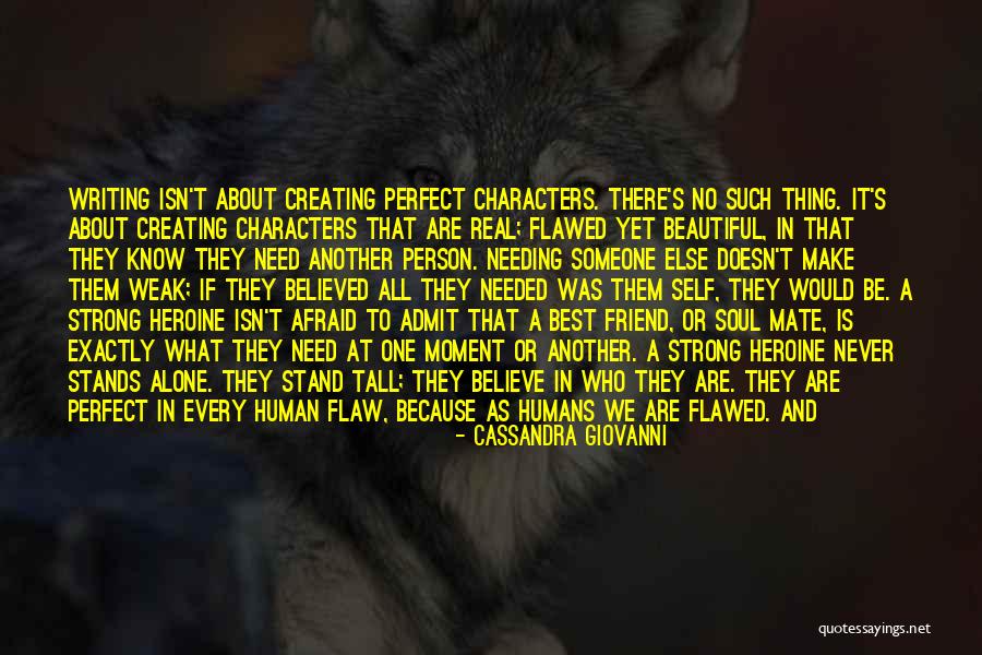 Writers And Life Quotes By Cassandra Giovanni Writers And Life Quotes By Cassandra Giovanni