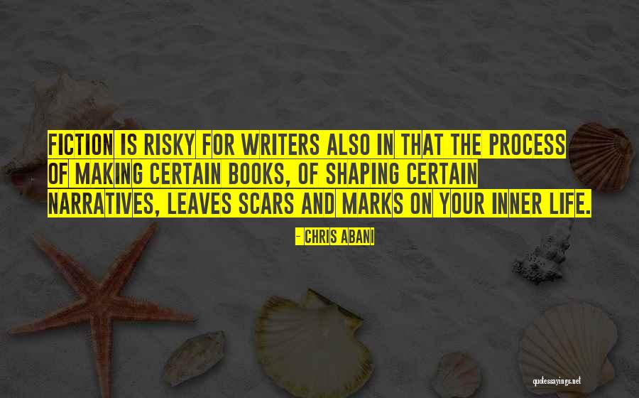 Writers And Life Quotes By Chris Abani Writers And Life Quotes By Chris Abani