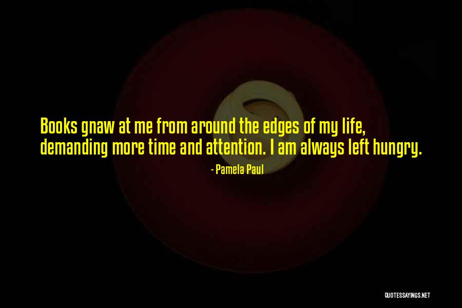 Writers And Life Quotes By Pamela Paul Writers And Life Quotes By Pamela Paul