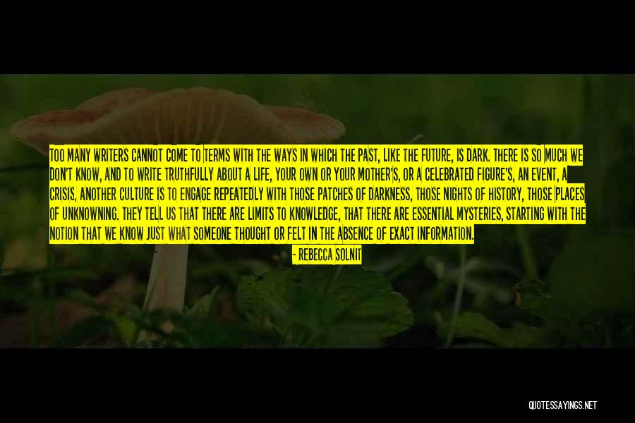 Writers And Life Quotes By Rebecca Solnit Writers And Life Quotes By Rebecca Solnit