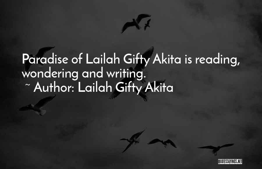 Writers And Writing Quotes By Lailah Gifty Akita