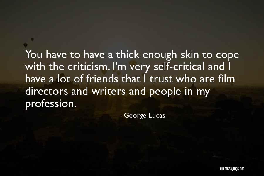 Writers Are Quotes By George Lucas Writers Are Quotes By George Lucas