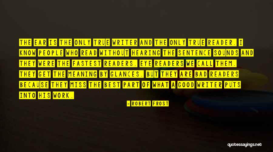 Writers Are Quotes By Robert Frost Writers Are Quotes By Robert Frost