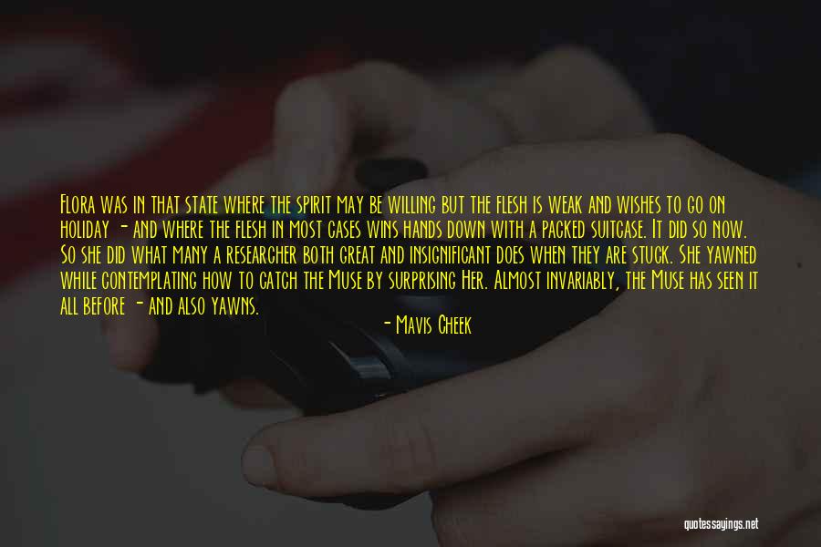 Writers By Writers Quotes By Mavis Cheek Writers By Writers Quotes By Mavis Cheek