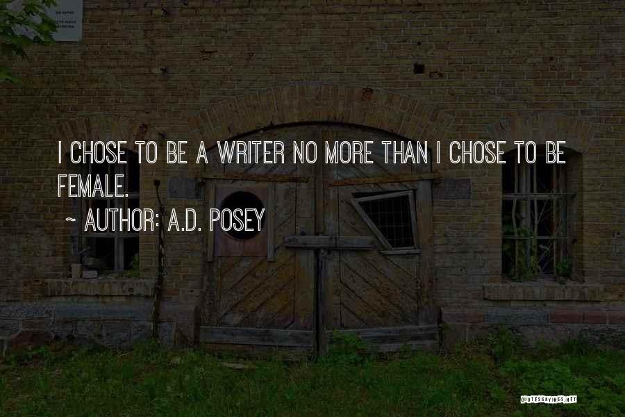 Writer's Coffee Quotes By A.D. Posey