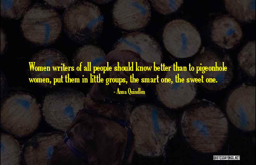 Writers Groups Quotes By Anna Quindlen Writers Groups Quotes By Anna Quindlen