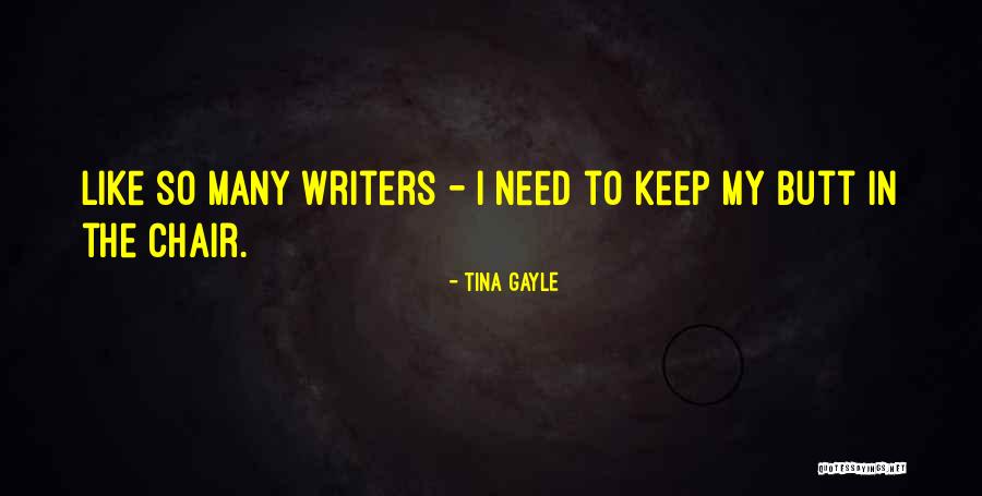 Writers Humor Quotes By Tina Gayle Writers Humor Quotes By Tina Gayle