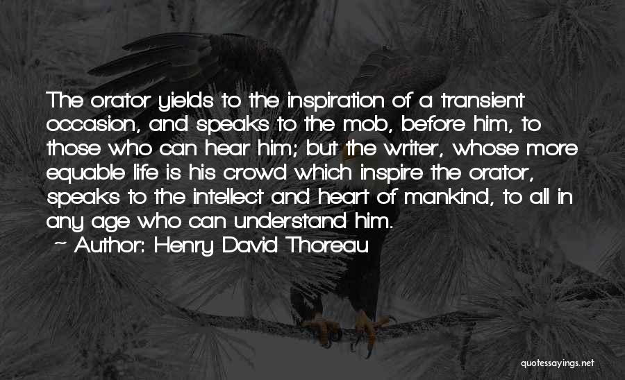 Writers Inspiration Quotes By Henry David Thoreau