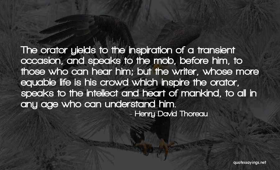 Writers Inspiration Quotes By Henry David Thoreau