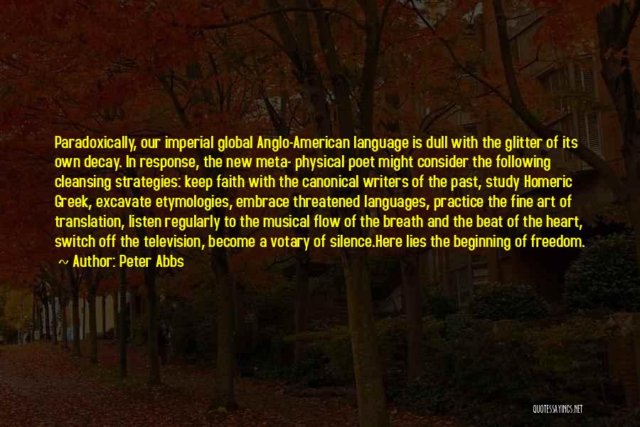 Writers Inspiration Quotes By Peter Abbs