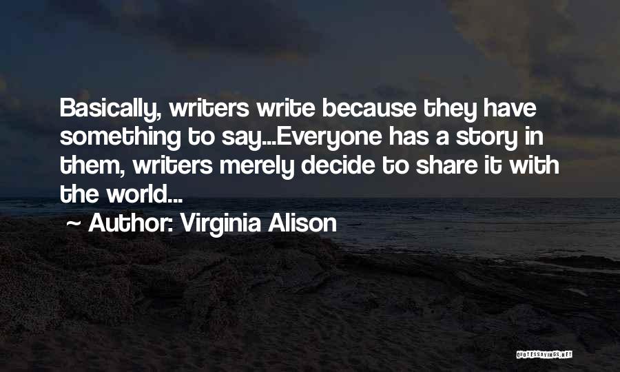 Writers Inspiration Quotes By Virginia Alison