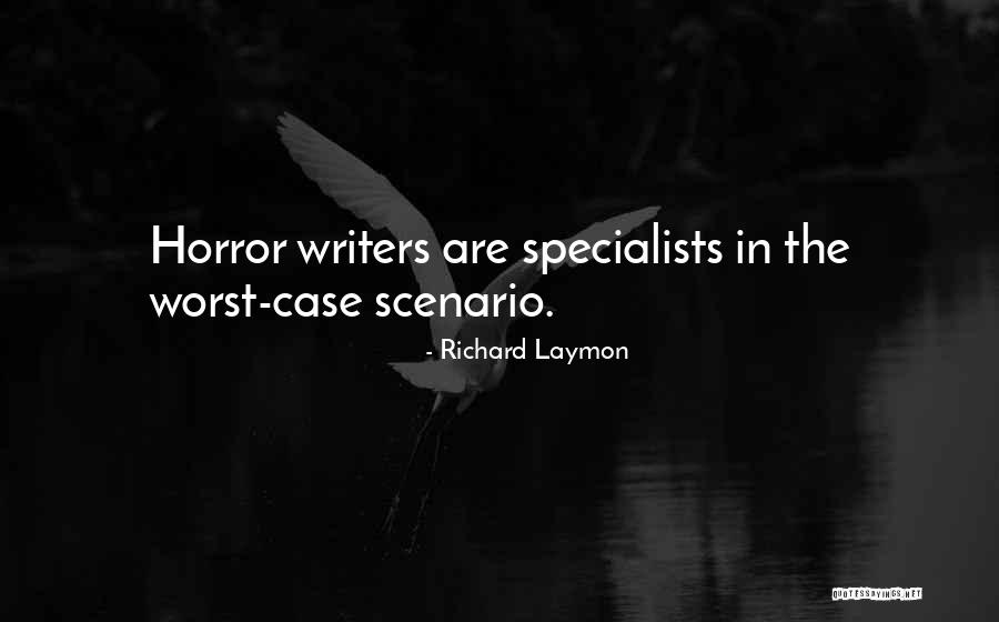 Writers Quotes By Richard Laymon Writers Quotes By Richard Laymon