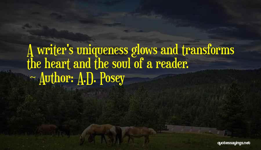 Writers Reading Quotes By A.D. Posey