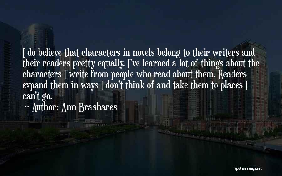 Writers Reading Quotes By Ann Brashares