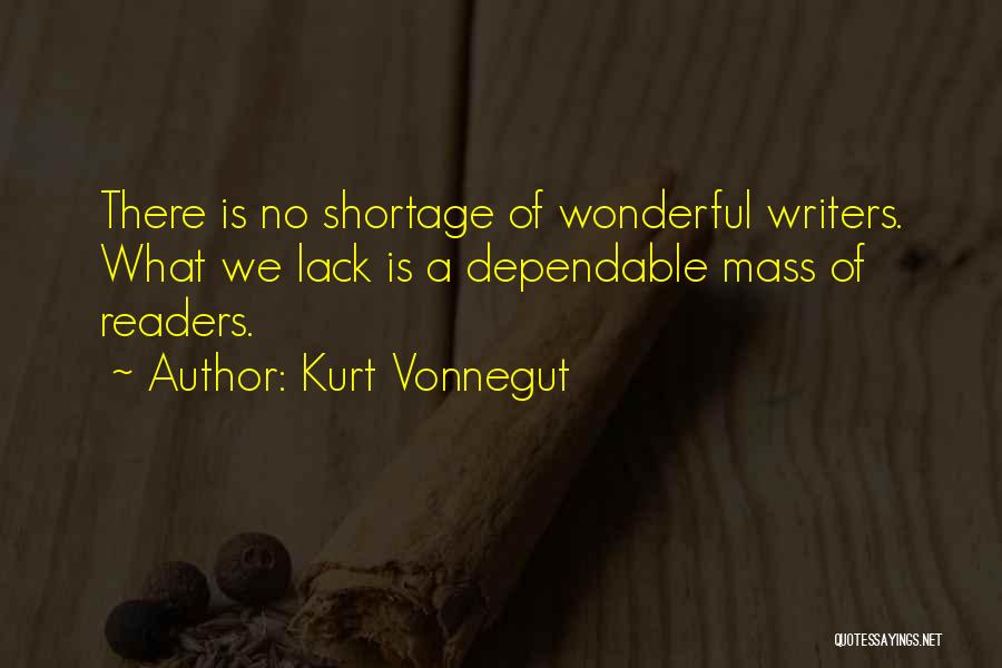 Writers Reading Quotes By Kurt Vonnegut