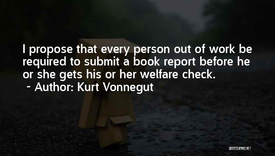 Writers Reading Quotes By Kurt Vonnegut